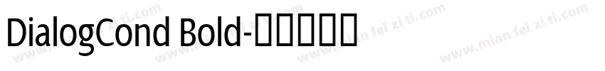 DialogCond Bold字体转换